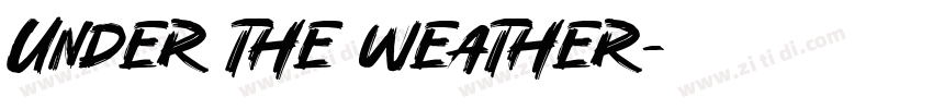 Under the Weather字体转换